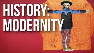 HISTORY OF IDEAS - Modernity