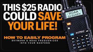 Baofeng UV-5R Program & Scan NOAA & SKYWARN Emergency Frequencies - SKYWARN & NOAA SHTF Scanning