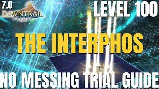 The Interphos Level 100 Trial || NORMAL BOSS GUIDE || FFXIV Patch 7.0 || Dawntrail