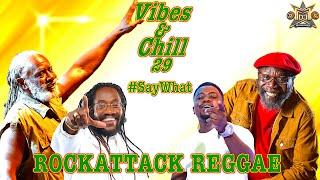 REGGAE MIX| TRIPLE M| VIBES & CHILL 29 #SayWhat (BURNING SPEAR, CLINTON FEARON RICHIE SPICE CULTURE)