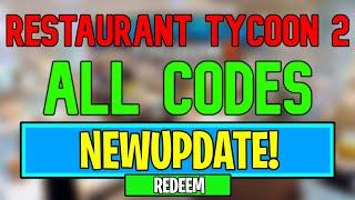 New Restaurant Tycoon 2 Codes | Roblox Restaurant Tycoon 2 Codes (May 2024)