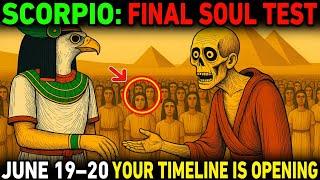 SCORPIO : June 19–20 Is Your Final Soul Test – Catch These 4 Signs Before It’s Too Late 
