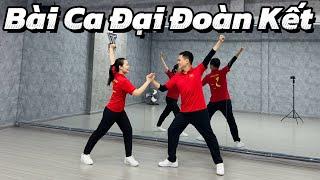 BÀI CA ĐẠI ĐOÀN KẾT | TRAN LONG | DANCEFIT | DANCEWORKOUT