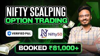 Nifty Scalping Option Trading | Booked ₹ 81,000 Profits