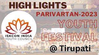 Parivarthan Highlights  l SRYF23 | IIYC  South Wing | Tirupati