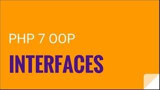 PHP 7 OOP: Interfaces | OOP PHP 7 Tutorial No. 9