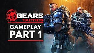 GEARS TACTICS | Gameplay Part 1 - First 25 Minutes