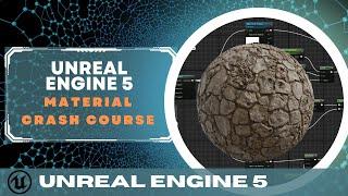 Unreal Engine 5.3 - Material Crash Course