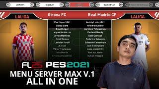 PES 2021 & Football Life 2025 - Menu Server Max V1 AIO Season 24/25