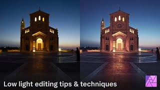 Enhancing Low Light Imagery Tips & Techniques (Affinity Photo)