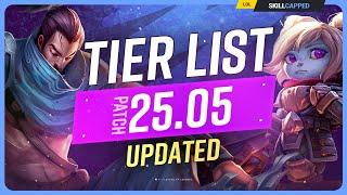 NEW UPDATED TIER LIST for PATCH 25.05 - League of Legends