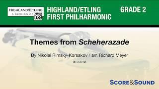 Themes from Scheherazade, arr. Richard Meyer – Score & Sound