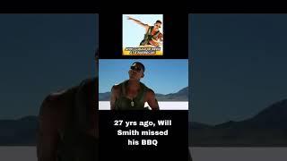 27 yrs ago, Will Smith missed his BBQ