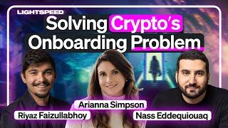 Solving Crypto's Onboarding Problem | Arianna Simpson, Riyaz & Nass (Bastion's Founders)