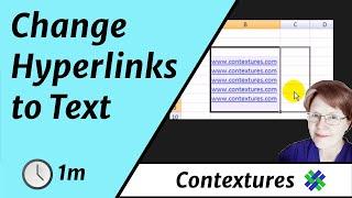 Change Excel Hyperlinks to Text