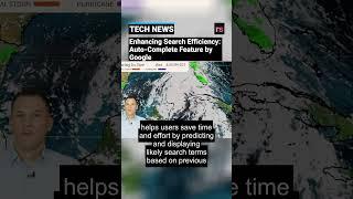 Enhancing Search Efficiency: Auto-Complete Feature by Google