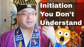 Common Misunderstanding of Initiation | Jee Sifu Taoism Lessons