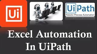 Uipath excel automation | UiPath excel activities | UiPath excel automation example