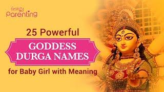 25 Goddess Durga Names for Baby Girls with Meanings