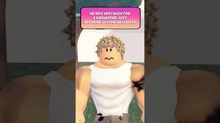 HE WAS MISTAKEN FOR A KIDNAPPER JUST BECAUSE OF HOW HE LOOKED #roblox #shorts