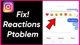 How To Fix Instagram Messages Reactions Problem |  Instagram Message Emoji Reaction Not Workin