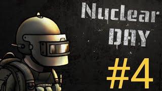 NUCLEAR DAY: Прохождение Часть 4 (Оправдательный приговор)