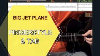 Big Jet Plane - fingerstyle guitar tutorial + TAB