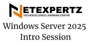 Windows Server 2025 Intro Session