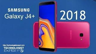 Samsung Galaxy J4 Plus 2018, First Look, Phone Specifications, Price, Release Date, Camera and More!