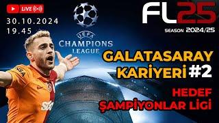 HEDEF ŞAMPİYONLAR LİGİ - SP-Football Life 2025  - GALATASARAY KARİYERİ  #2