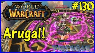 Let's Play World Of Warcraft #130: Shade Of Arugal!