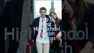 Best High School Turkish Dramas You Can’t Miss! ️ #viralcontent #turkishseries #highschooldrama