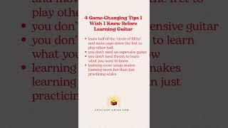 4 Game-Changing Tips I Wish I Knew Before Learning Guitar