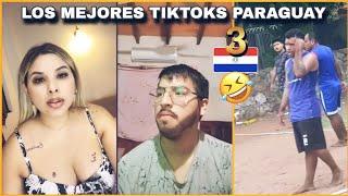 MEJORES TIKTOKS PARAGUAY #3 