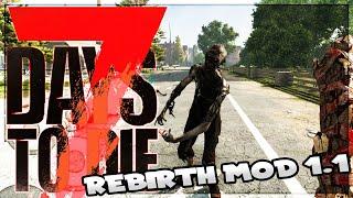 7 DAYS TO DIE Rebirth Mod Gameplay  Die Schönheit der Zombieapokalypse | 009