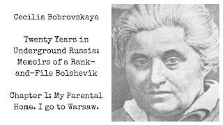 Cecilia Bobrovskaya | Twenty Years in Underground Russia | Chapter 1