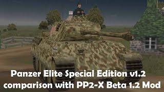 Panzer Elite Special Edition v1.2 and PP2-x Beta 1.2 Comparison