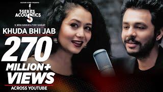 Khuda Bhi Jab Video Song | T-Series Acoustics | Tony Kakkar & Neha Kakkar⁠⁠⁠⁠ | T-Series