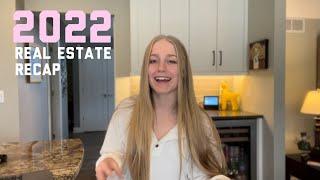 2022 Real Estate Recap *achievements, lessons, etc