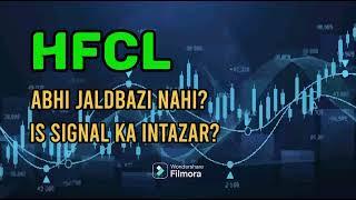 HFCL SHARE LATEST NEWS - HFCL News today - HFCL TODAY TARGET - today Indian market prediction #hfcl