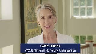 Virginia’s Role in the 250th – Carly Fiorina, VA250 National Honorary Chair