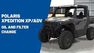 2024+ Polaris XPEDITION XP/ADV | Oil and Filter Change | Polaris Off Road Vehicles