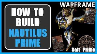 Nautilus Prime - How to Build - Warframe - 2024