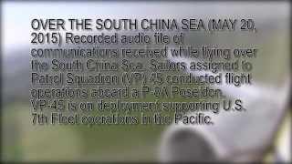 AUDIO: U.S.  Navy P-8A Poseidon flies over new islands in South China Sea