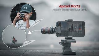 Apexel 18x25 Zoom Lelephoto Lens Review | দামে কম মানে ভালো মোবাইল Dslr Lens