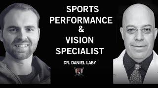 Sports Performance & Vision Specialist | Dr. Daniel Laby