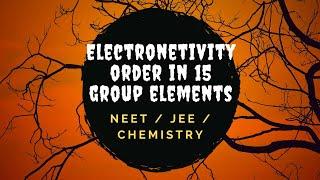 Electronegativity order in group 15 | P Block Class 12 Chemistry | Important Term | #board | #Shorts