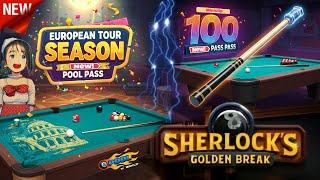 3 NEW SEASON  100 SEASON ️ EUROPEAN TOUR SEASON  SHERLOCK'S GOLDEN BREAK SEASON  ANIMATED AVATAR