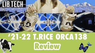 【LIB TECH】T. RICE ORCA review /Why I ride for two seasons