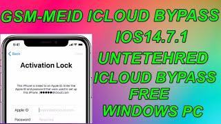 iOS14.7.1GSM-MEID Untethered iCloud Bypass|Windows iOS14.7.1 iCloud Bypass FREE